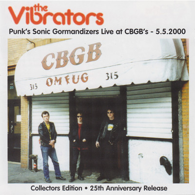 Punk's Sonic Gormandizers Live At CBGB's - 5.5.2000 (Live)/The Vibrators