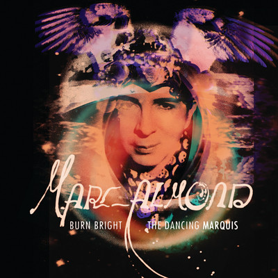 Burn Bright ／ The Dancing Marquis/Marc Almond