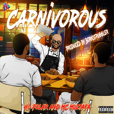 シングル/Carnivorous/Hi-Polar, MC Muztafa & Bornstruggler