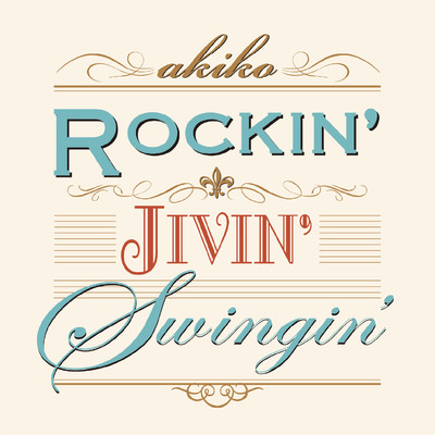 アルバム/Rockin' Jivin' Swingin'/akiko