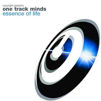 Essence Of Life (Tantric Mix)/Copyright Presents One Track Mind