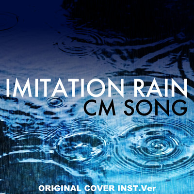 シングル/IMITATION RAIN  CM SONG ORIGINAL COVER INST Ver./NIYARI計画