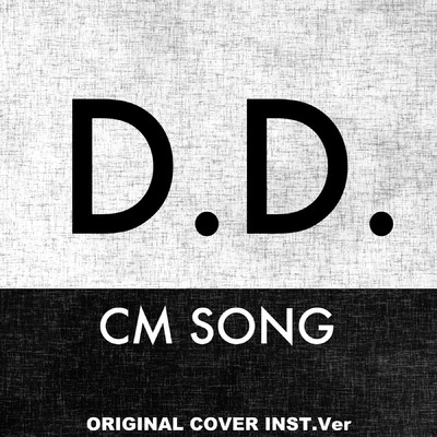 シングル/D.D. CM SONG ORIGINAL COVER INST Ver./NIYARI計画