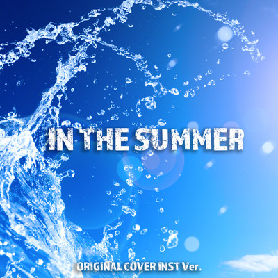 in the summer ORIGINAL COVER INST Ver./NIYARI計画