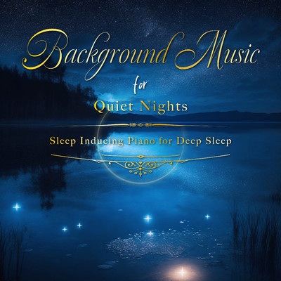 静かな夜に聴くBGM 〜深い睡眠へ誘う睡眠導入ピアノ〜/Healing Energy
