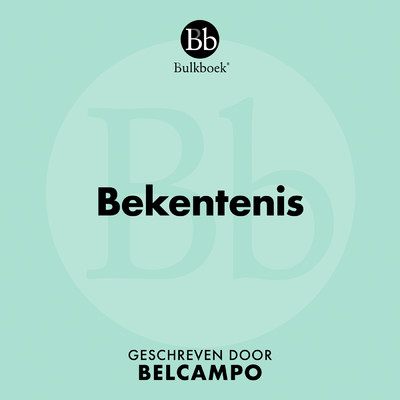 Bekentenis (Geschreven door Belcampo) feat.Lex Prinsen/Bulkboek