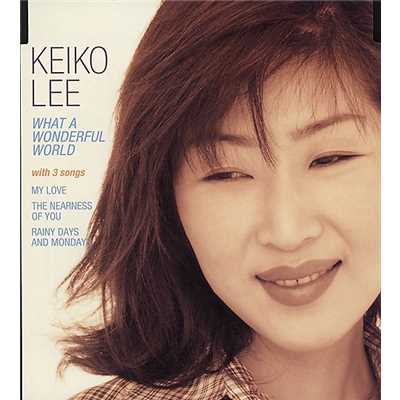 アルバム/ホワット・ア・ワンダフル・ワールド/KEIKO LEE