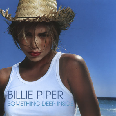 Something Deep Inside (Steel & Holliday Mix)/Billie Piper
