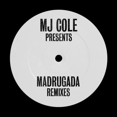 MJ Cole Presents Madrugada Remixes/MJコール