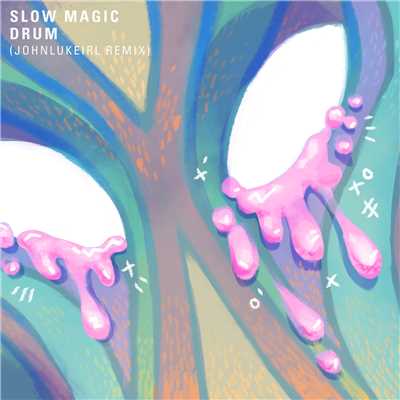 シングル/Drum (Johnlukeirl Remix)/Slow Magic