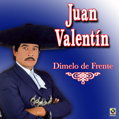 アルバム/Dimelo De Frente/Juan Valentin