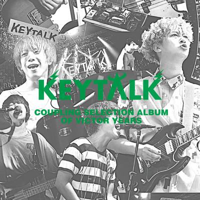 アルバム/Coupling Selection Album of Victor Years/KEYTALK