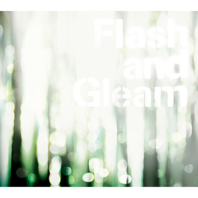アルバム/Flash and Gleam/レミオロメン