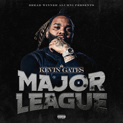 シングル/Major League/Kevin Gates