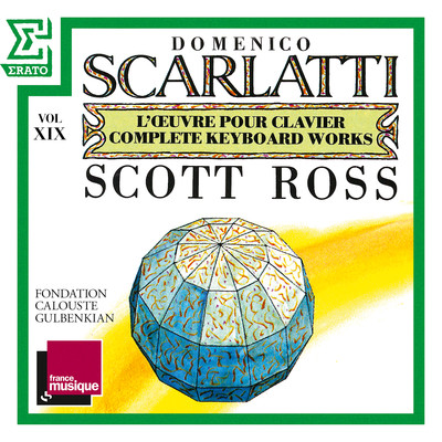 アルバム/Scarlatti: The Complete Keyboard Works, Vol. 19: Sonatas, Kk. 373 - 392/Scott Ross
