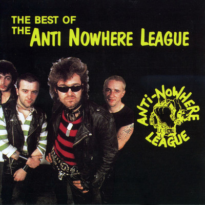 アルバム/The Best Of Anti-Nowhere League/Anti-Nowhere League