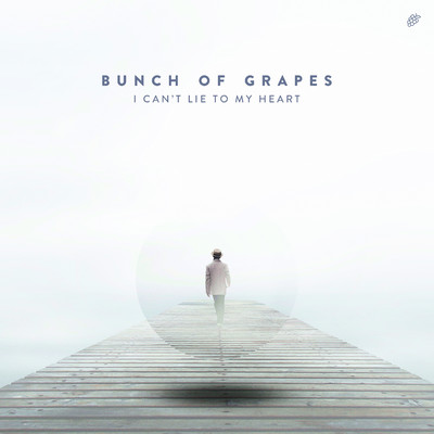 シングル/I Can't Lie To My Heart/Bunch Of Grapes
