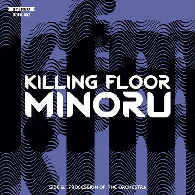 MINORU/KILLING FLOOR