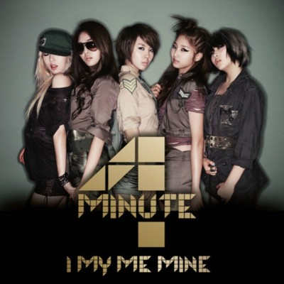 I My Me Mine (Japanese Version)/4MINUTE