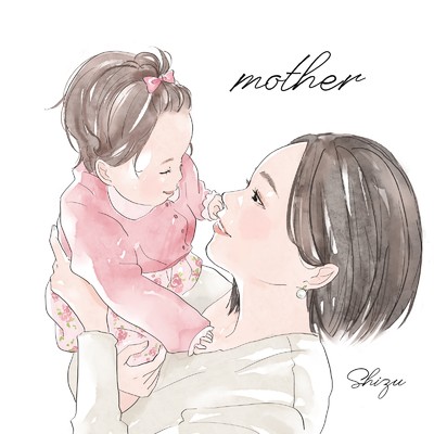 Mother/Shizu