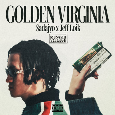 Golden Virginia/Sadajyo & Jeff Loik