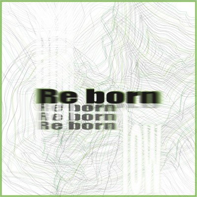 Reborn/low