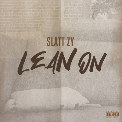 シングル/Lean On (Explicit)/Slatt Zy