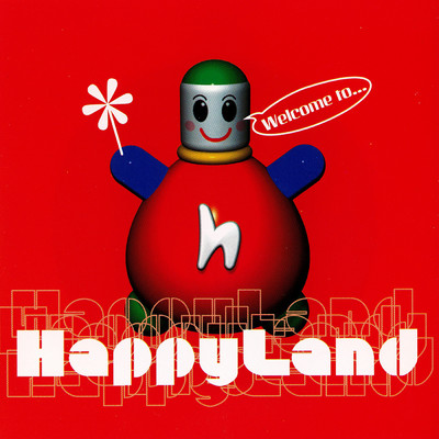 Don't You Know Who I Am？/Happyland