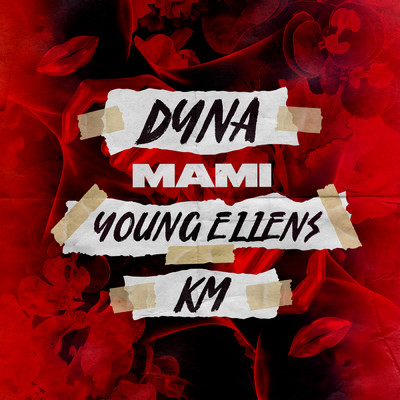 シングル/Mami (featuring KM, Young Ellens／Instrumental)/Dyna