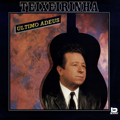 アルバム/Ultimo Adeus/Teixeirinha