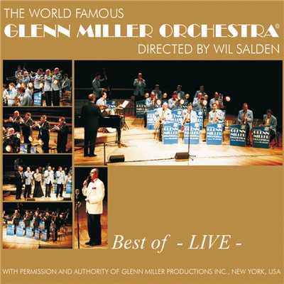 アルバム/Best Of Glenn Miller - Live/グレン・ミラー・オーケストラ