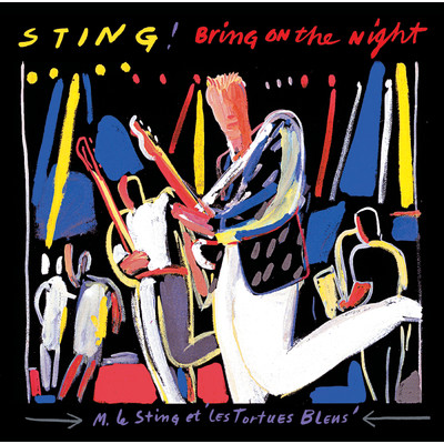 アルバム/Bring On The Night (Live)/スティング
