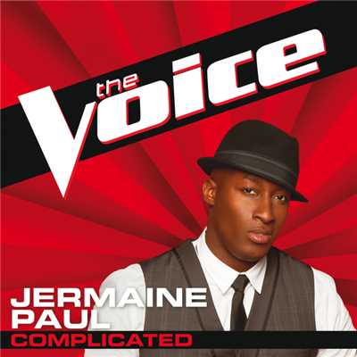シングル/Complicated (The Voice Performance)/Jermaine Paul