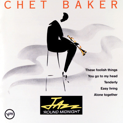 アルバム/Jazz 'Round Midnight/Chet Baker