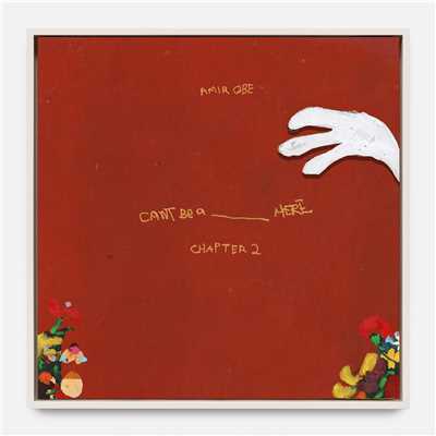 Can't Be A ____Here: Chapter 2 (Explicit)/Amir Obe