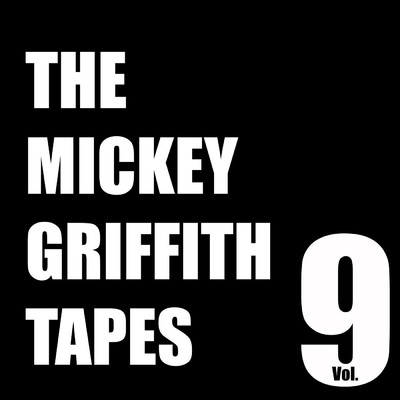 アルバム/The Mickey Griffith Tapes Vol. 9/Cold Bites