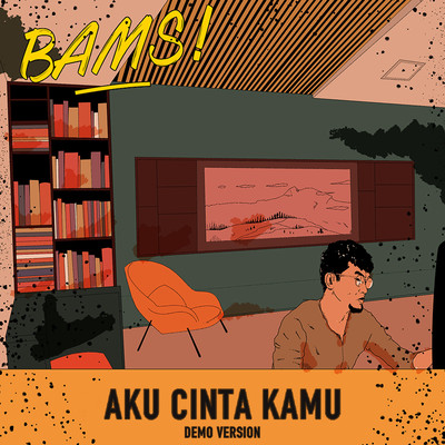 シングル/Aku Cinta Kamu (Demo Version)/Bams！