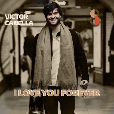 I Love You Forever/Victor Canella