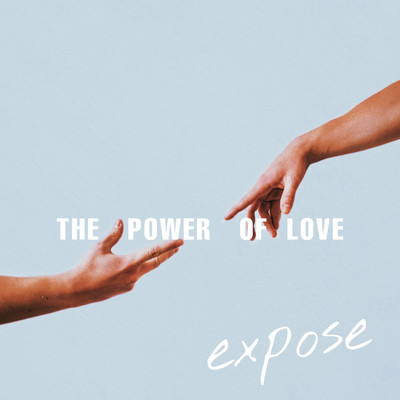 シングル/Power of love/Expose