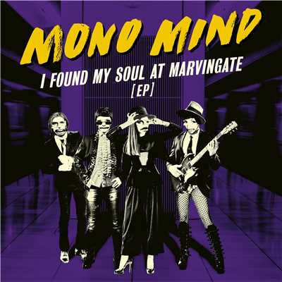 アルバム/I Found My Soul At Marvingate/Mono Mind