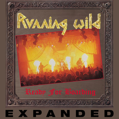 アルバム/Ready for Boarding (Live) [Expanded Edition]/Running Wild