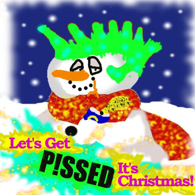 Let's Get Pissed - It's Christmas！/Various Artists