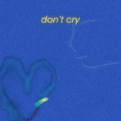 don't cry (alone)/creA jeneva