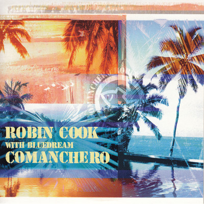 アルバム/Comanchero (featuring Bluedream)/Robin Cook
