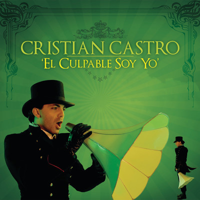 El Culpable Soy Yo/Cristian Castro