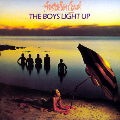 The Boys Light Up (Remastered)/Australian Crawl