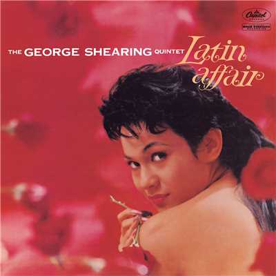 アルバム/Latin Affair (The George Shearing Quintet)/ジョージ・シアリング・クインテット
