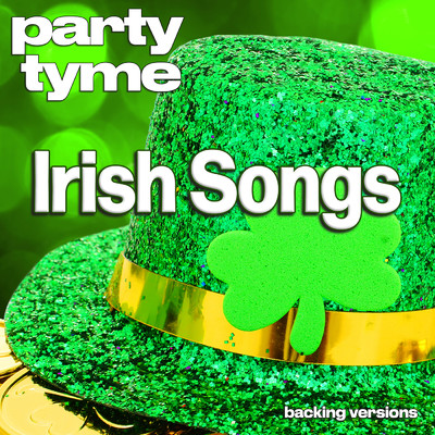 I'm Looking Over A Four-Leaf Clover (made popular by Mitch Miller and The Gang) [backing version]/Party Tyme