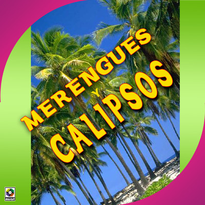 Merengues Y Calypsos/Juan Polanco／Dandy Crawford／Compay Segundo