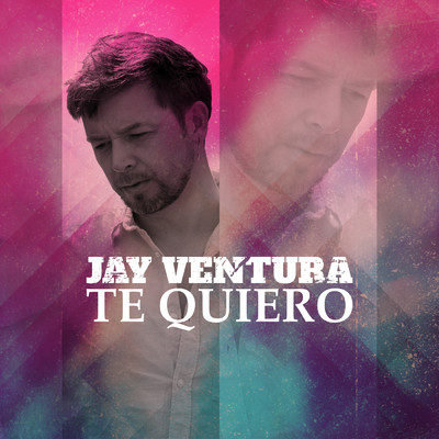 シングル/Te Quiero/Jay Ventura